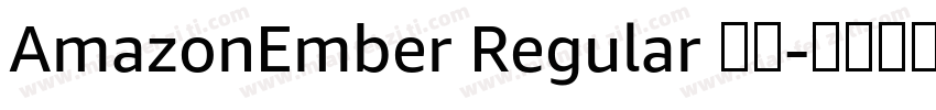 AmazonEmber Regular 常规字体转换